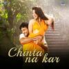 Chinta Na Kar - Hungama 2